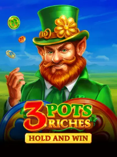 3 Pots Riches Hold and Win